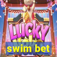 swim bet